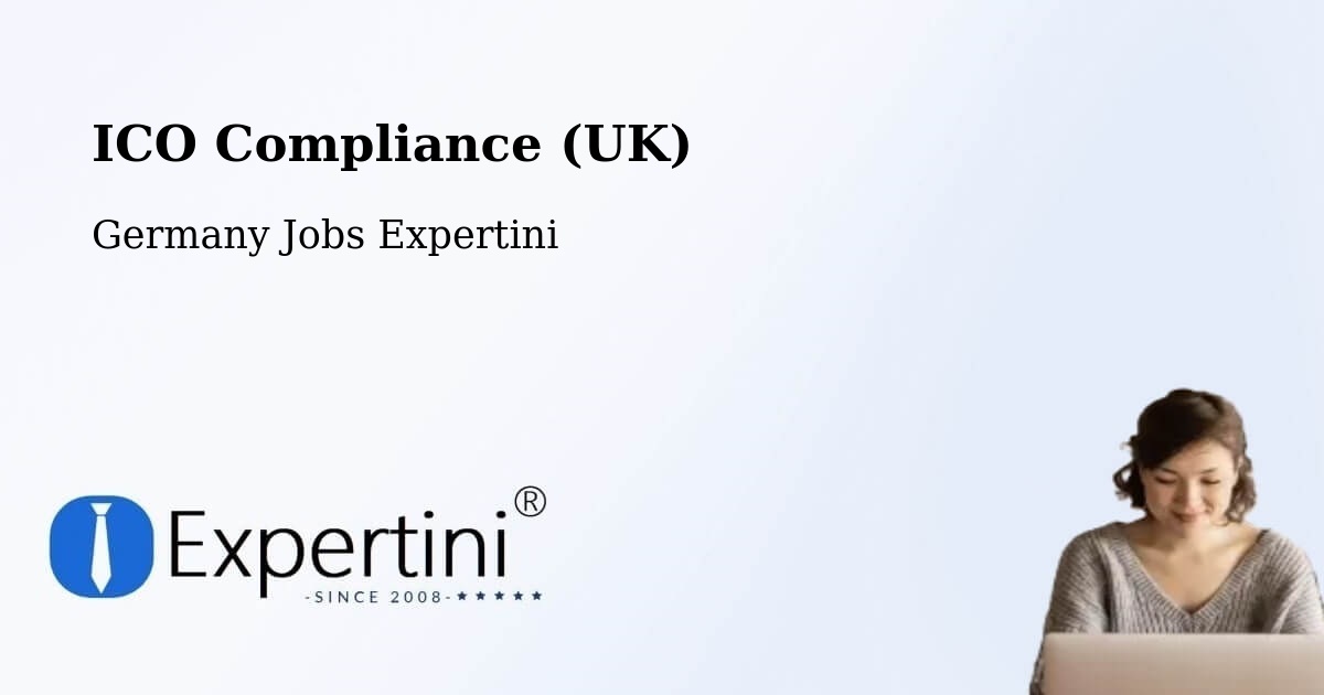UK Data Protection & ICO Compliance – Altleiningen - Germany Jobs Expertini