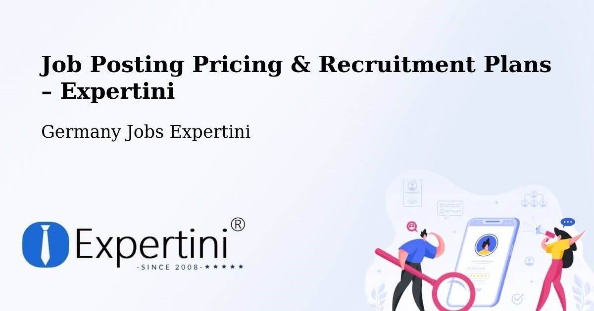 Job Posting Pricing & Recruitment Plans – Altleiningen - Altleiningen, Germany Jobs Expertini
